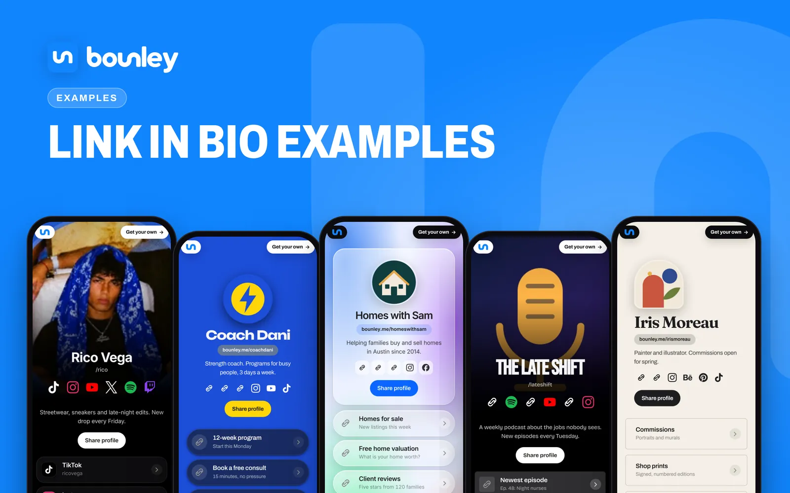 Five link in bio examples made with Bounley, on phones: a creator with his photo as the cover, a fitness coach in blue and yellow, a real estate agent, a podcast with microphone artwork, and an illustrator in cream and terracotta. Beside it: “Link in bio examples”, the Bounley logo, bounley.me/yourname and bounley.com.
