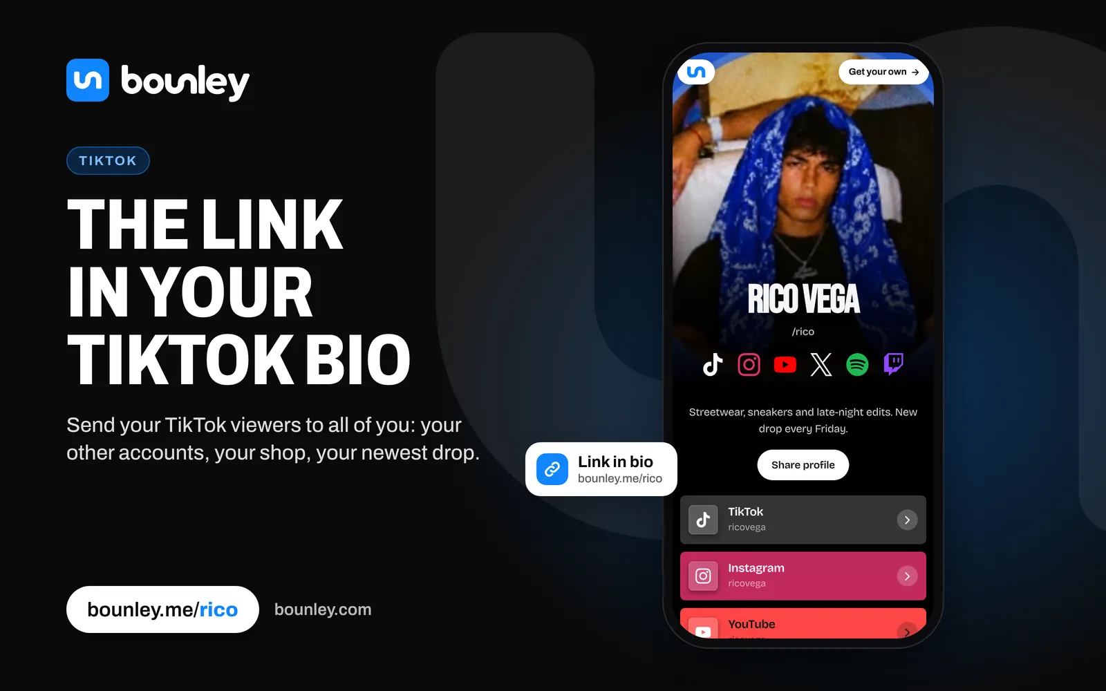 A TikTok link in bio made with Bounley: a phone showing Rico Vega's page at bounley.me/rico in the Headliner look, his photo as the cover, his name in tall capitals, and buttons for TikTok, Instagram, YouTube, X, Spotify and Twitch. Beside it: “The link in your TikTok bio”, the Bounley logo, bounley.me/rico and bounley.com.