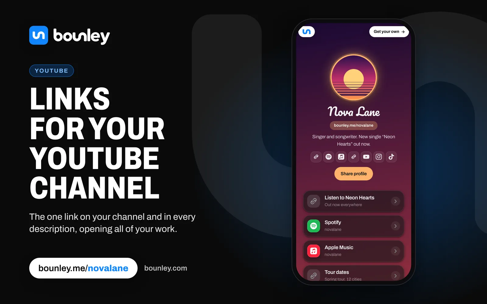 A links page for a YouTube channel made with Bounley: a phone showing Nova Lane's page with her sunset album cover, Listen to Neon Hearts, Spotify, Apple Music, Tour dates, YouTube, Instagram and TikTok. Beside it: “Links for your YouTube channel”, the Bounley logo, bounley.me/novalane and bounley.com.